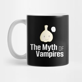 Garlic vs vampire myth funny Mug